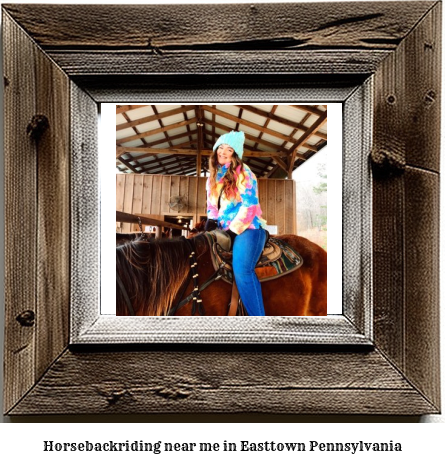 horseback riding near me in Easttown, Pennsylvania